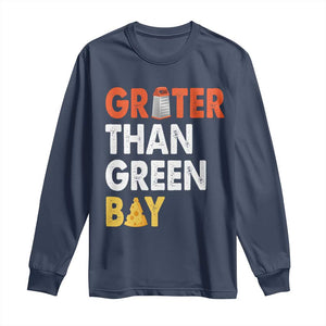 Funny Greater Than Green Bay Cheese Grate Long Sleeve Shirt TS11 Navy Print Your Wear