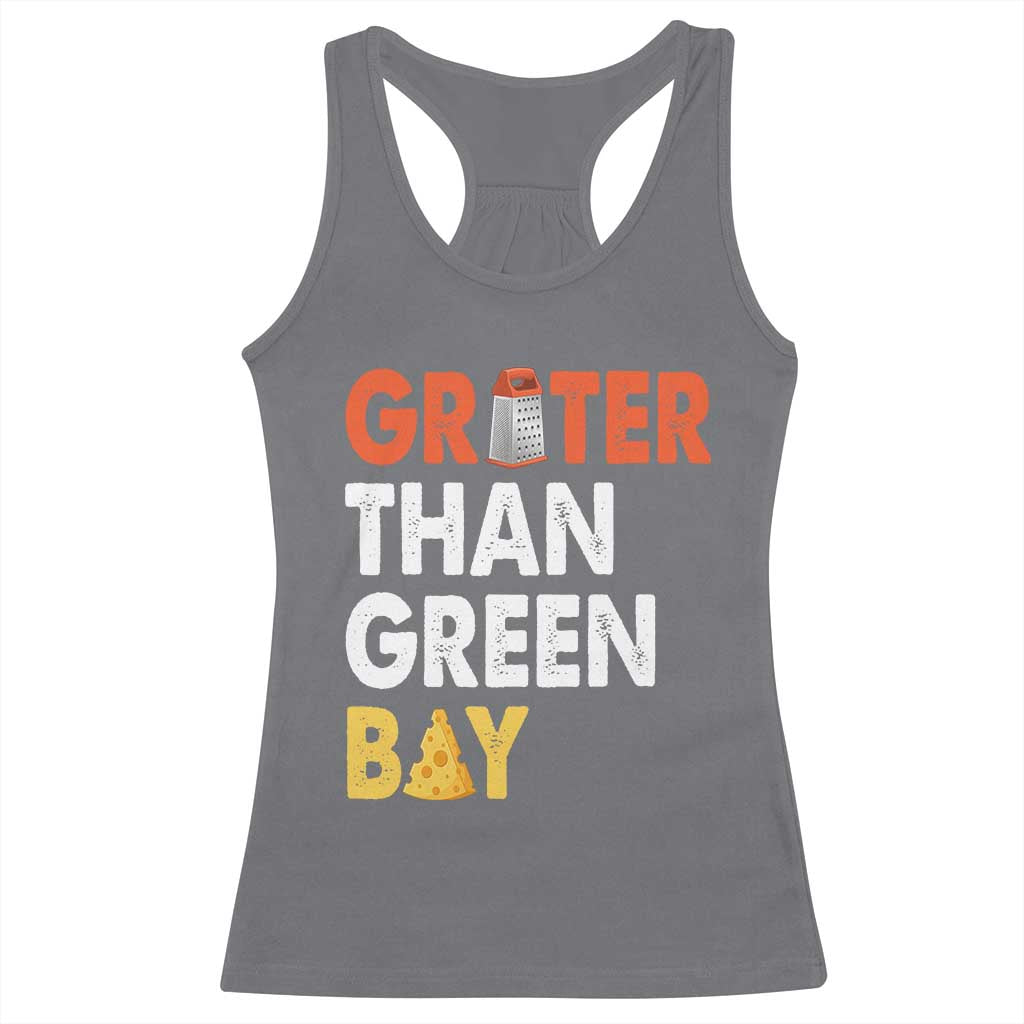 Funny Greater Than Green Bay Cheese Grate Racerback Tank Top TS11 Charcoal Print Your Wear