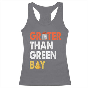 Funny Greater Than Green Bay Cheese Grate Racerback Tank Top TS11 Charcoal Print Your Wear
