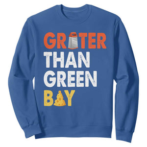 Funny Greater Than Green Bay Cheese Grate Sweatshirt TS11 Royal Blue Print Your Wear