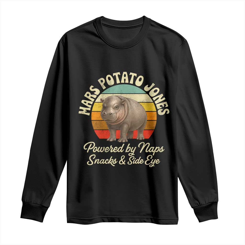 Funny Mars Potato Jones Long Sleeve Shirt Powered by Naps Snacks Side Eye Pygmy Hippo TS11 Black Print Your Wear