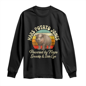 Funny Mars Potato Jones Long Sleeve Shirt Powered by Naps Snacks Side Eye Pygmy Hippo TS11 Black Print Your Wear