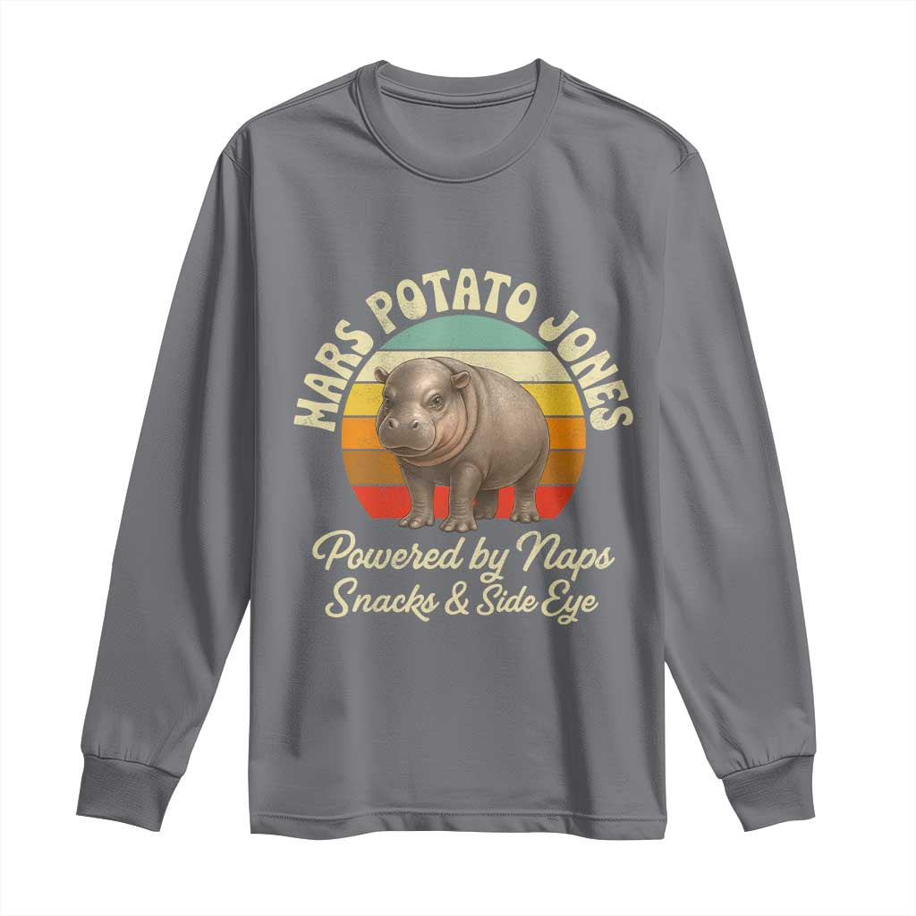 Funny Mars Potato Jones Long Sleeve Shirt Powered by Naps Snacks Side Eye Pygmy Hippo TS11 Charcoal Print Your Wear