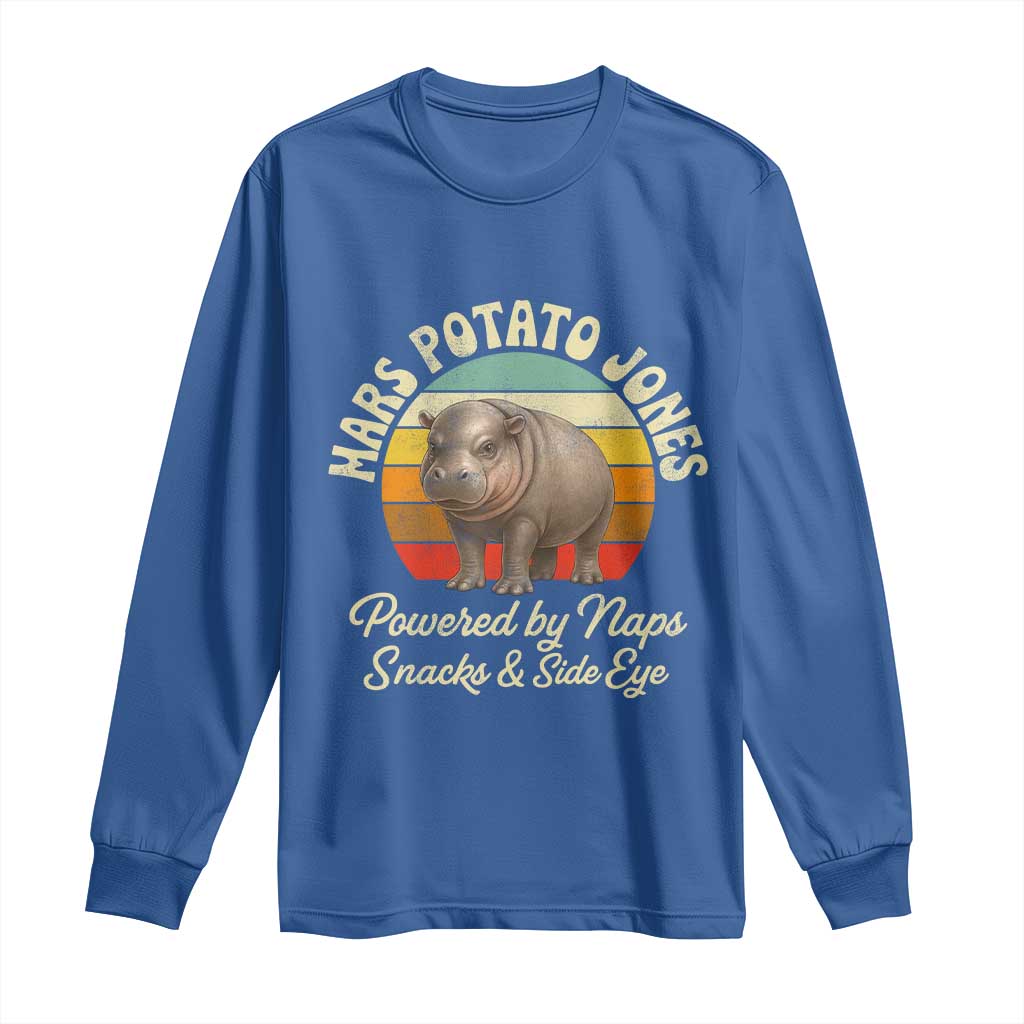 Funny Mars Potato Jones Long Sleeve Shirt Powered by Naps Snacks Side Eye Pygmy Hippo TS11 Royal Blue Print Your Wear