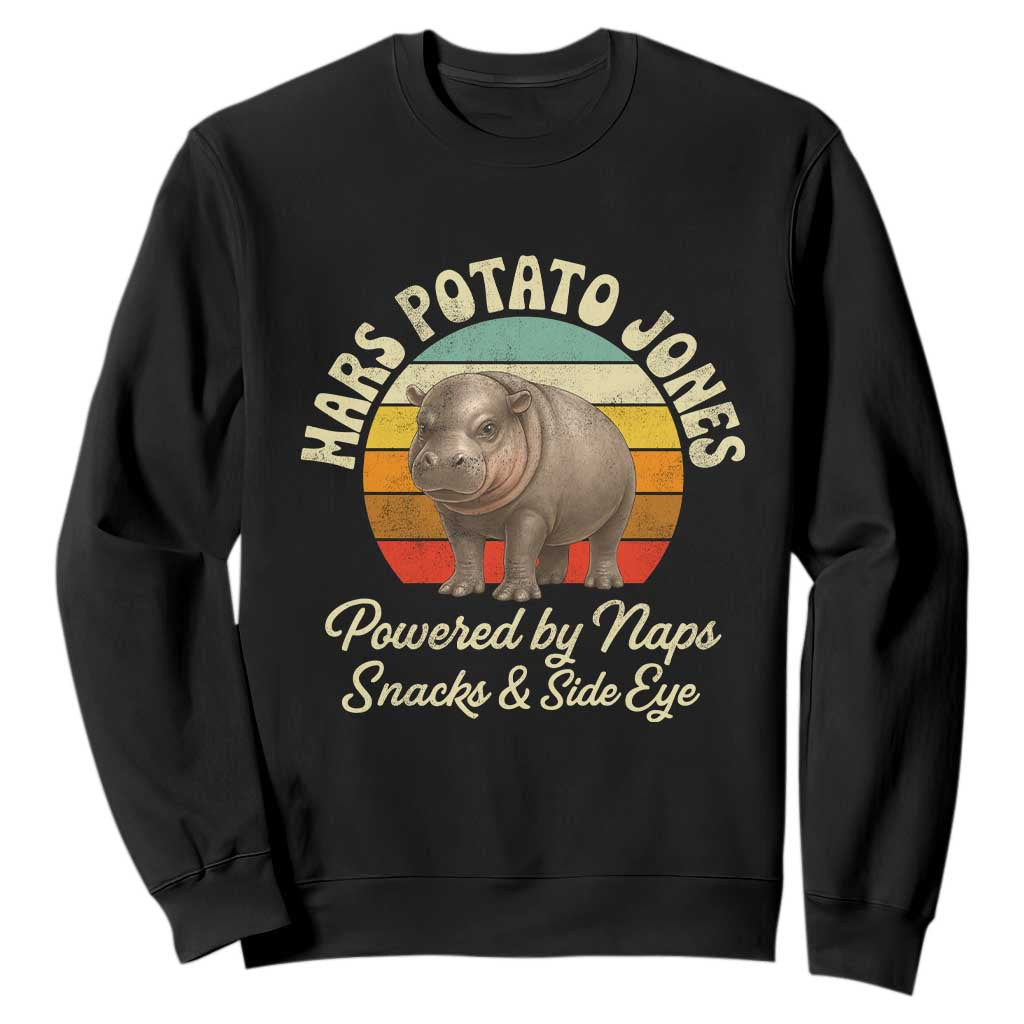 Funny Mars Potato Jones Sweatshirt Powered by Naps Snacks Side Eye Pygmy Hippo TS11 Black Print Your Wear
