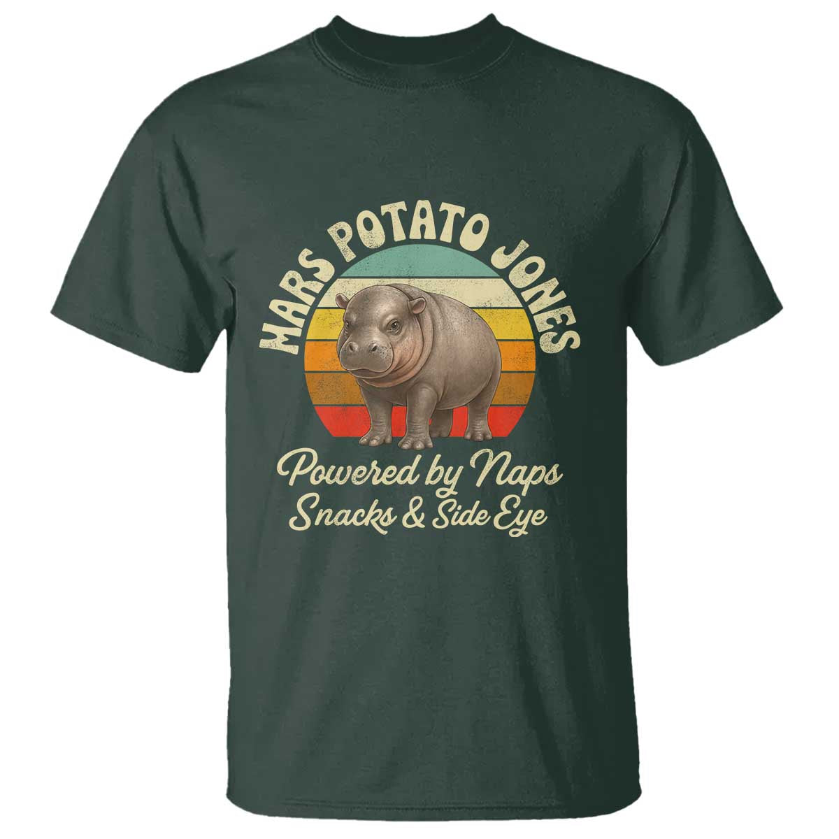 Funny Mars Potato Jones T Shirt Powered by Naps Snacks Side Eye Pygmy Hippo TS11 Dark Forest Green Print Your Wear