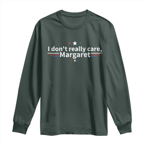 Funny JD Vance 2025 I Don't Really Care Margaret Long Sleeve Shirt Vintage USA Flag Star TS11 Dark Forest Green Print Your Wear