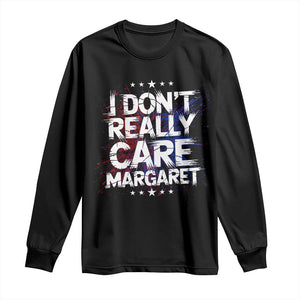 Funny JD Vance 2025 I Don't Really Care Margaret Long Sleeve Shirt Star TS11 Black Print Your Wear