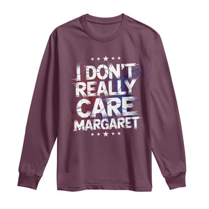 Funny JD Vance 2025 I Don't Really Care Margaret Long Sleeve Shirt Star TS11 Maroon Print Your Wear