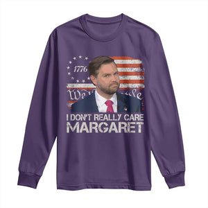 Funny JD Vance 2025 I Don't Really Care Margaret Long Sleeve Shirt Vintage Betsy Ross Flag TS11 Purple Print Your Wear