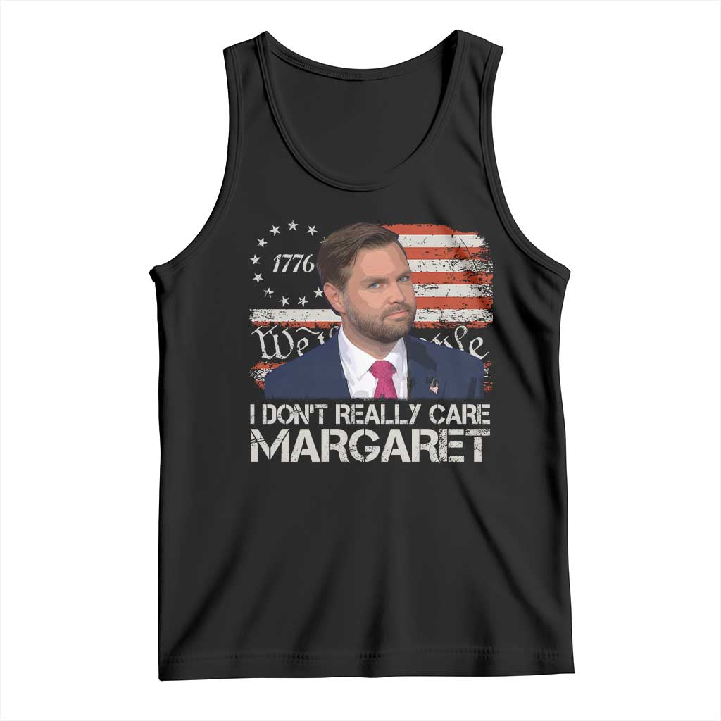 Funny JD Vance 2025 I Don't Really Care Margaret Tank Top Vintage Betsy Ross Flag TS11 Black Print Your Wear