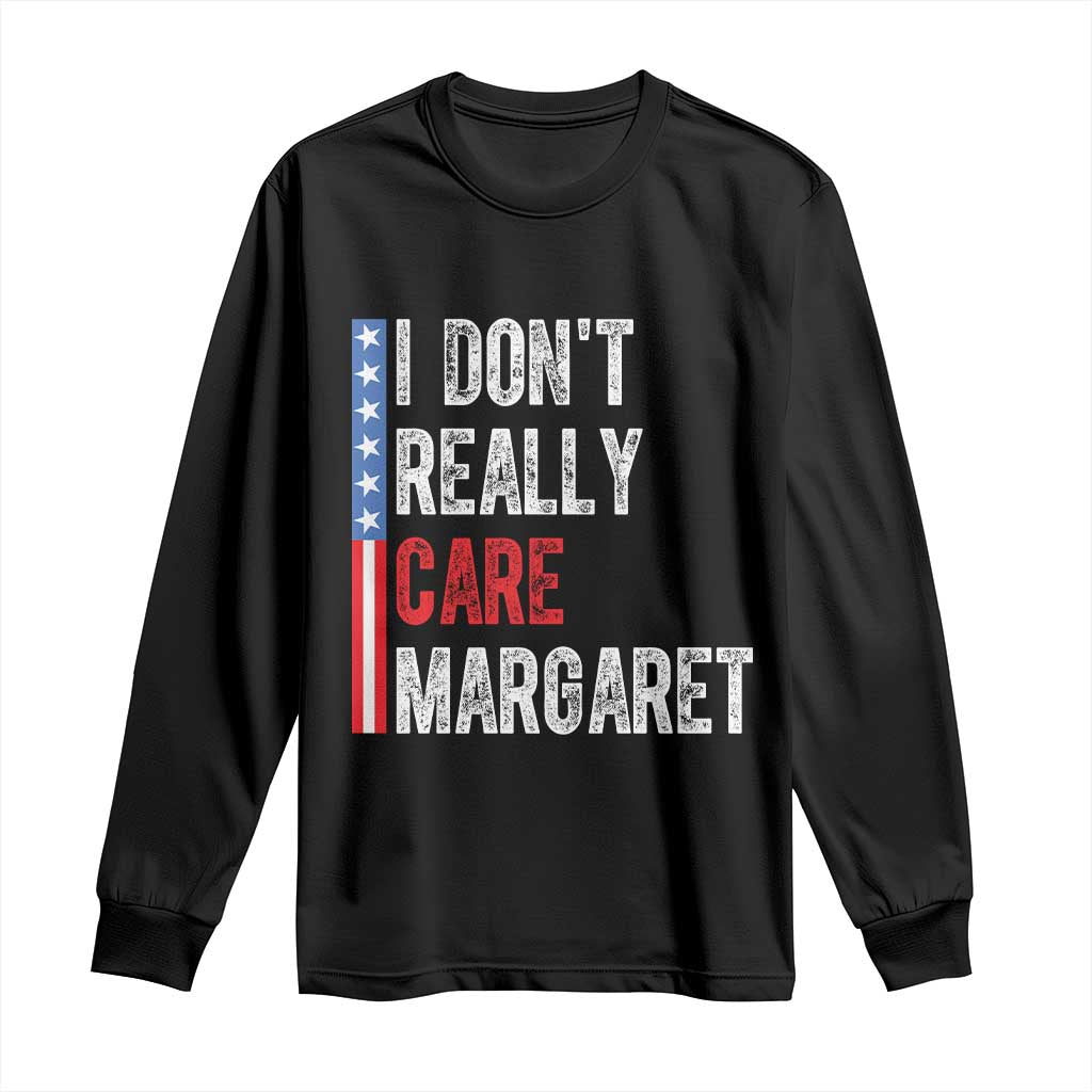 Funny JD Vance 2025 I Don't Really Care Margaret Long Sleeve Shirt American Flag Stripe TS11 Black Print Your Wear