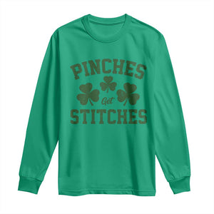 Funny St Patrick's Day Pinches Get Stiches Long Sleeve Shirt Shamrock TS11 Irish Green Print Your Wear