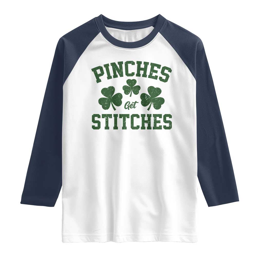 Funny St Patrick's Day Pinches Get Stiches Raglan Shirt Shamrock TS11 White Navy Print Your Wear
