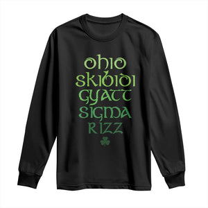 Funny Ohio Skibidi Gyatt Sigma Rizz St Patrick's Day Long Sleeve Shirt Shamrock TS11 Black Print Your Wear