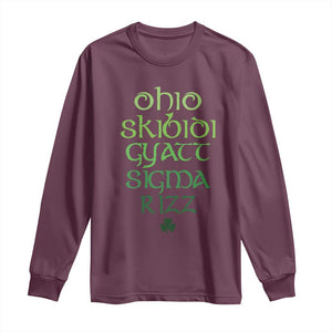 Funny Ohio Skibidi Gyatt Sigma Rizz St Patrick's Day Long Sleeve Shirt Shamrock TS11 Maroon Print Your Wear