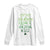 Funny Ohio Skibidi Gyatt Sigma Rizz St Patrick's Day Long Sleeve Shirt Shamrock TS11 White Print Your Wear