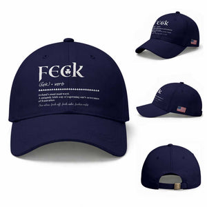 Funny Irish Pride Baseball Cap Feck Definition Shamrocks St Patrick's Day TS11 Baseball Cap Universal Fit Dark Blue Print Your Wear
