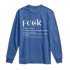 Funny Irish Pride Long Sleeve Shirt Feck Definition Shamrocks St Patrick's Day TS11 Royal Blue Print Your Wear