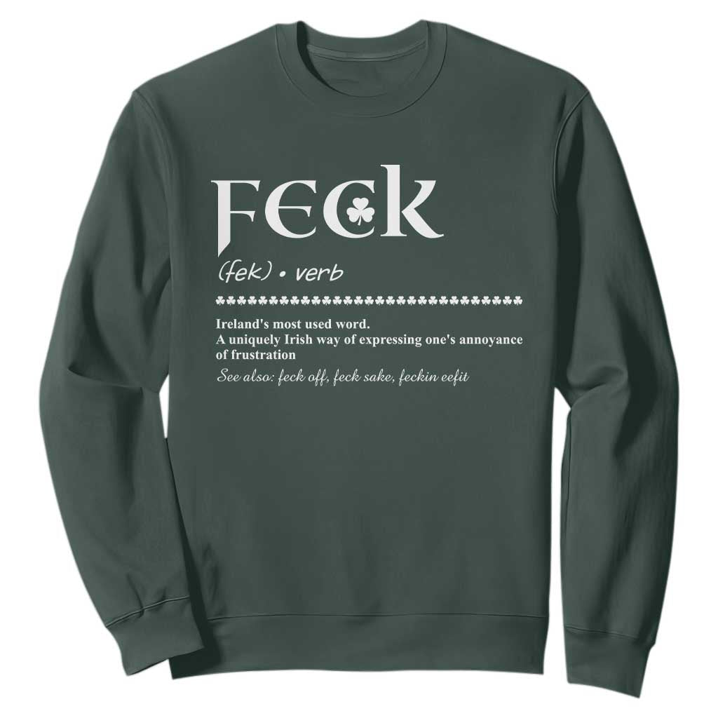 Funny Irish Pride Sweatshirt Feck Definition Shamrocks St Patrick's Day TS11 Dark Forest Green Print Your Wear