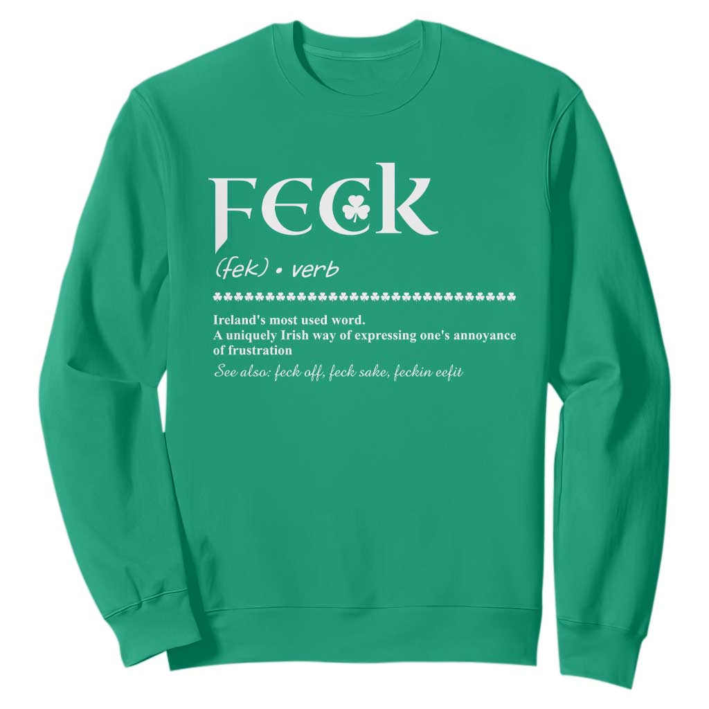 Funny Irish Pride Sweatshirt Feck Definition Shamrocks St Patrick's Day TS11 Irish Green Print Your Wear