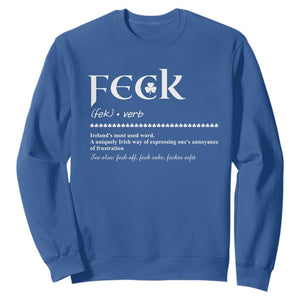 Funny Irish Pride Sweatshirt Feck Definition Shamrocks St Patrick's Day TS11 Royal Blue Print Your Wear