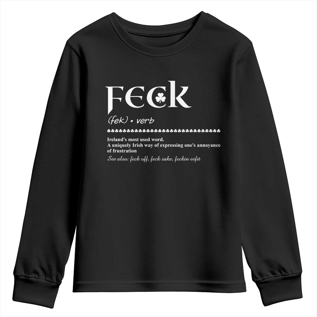 Funny Irish Pride Youth Sweatshirt Feck Definition Shamrocks St Patrick's Day TS11 Black Print Your Wear