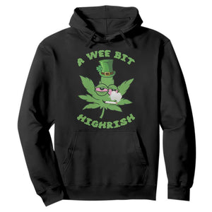 Funny St Patrick's Day Cannabis Weed Hoodie A Wee Bit Highrish Shamrock TS11 Black Print Your Wear