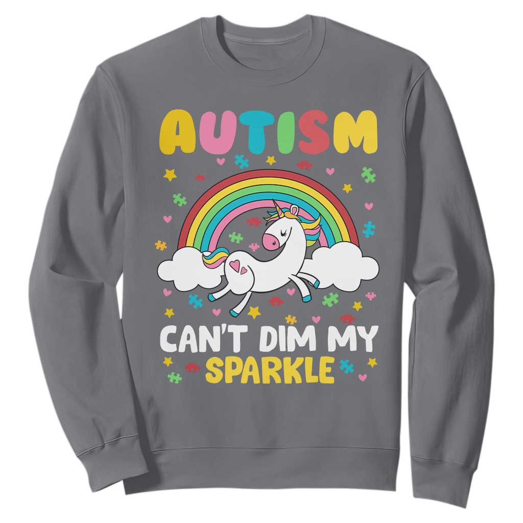 Funny Autism Can't Dim My Sparkle Sweatshirt Autism Awareness Unicorn Rainbow TS11 Charcoal Print Your Wear