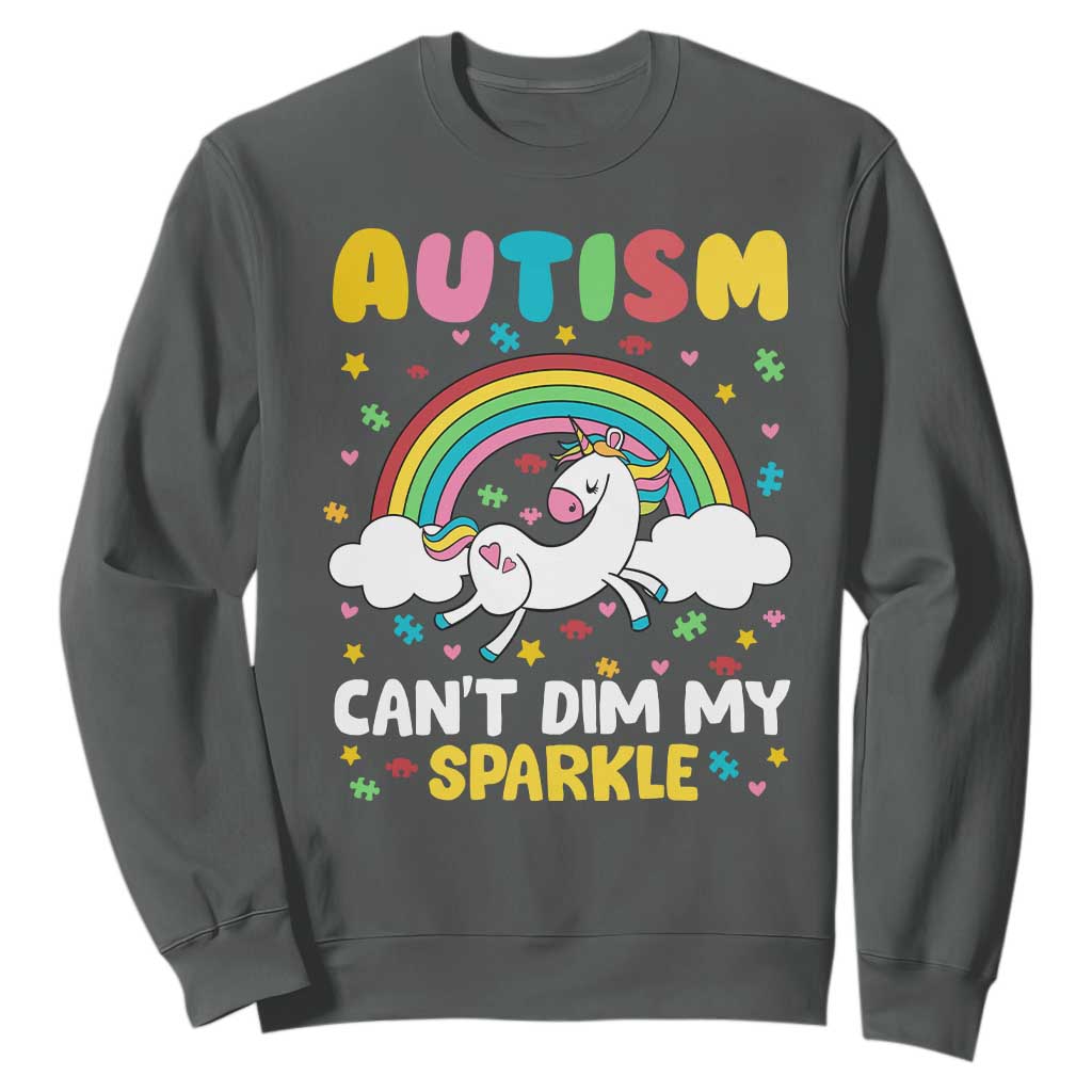 Funny Autism Can't Dim My Sparkle Sweatshirt Autism Awareness Unicorn Rainbow TS11 Dark Heather Print Your Wear