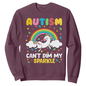 Funny Autism Can't Dim My Sparkle Sweatshirt Autism Awareness Unicorn Rainbow TS11 Maroon Print Your Wear