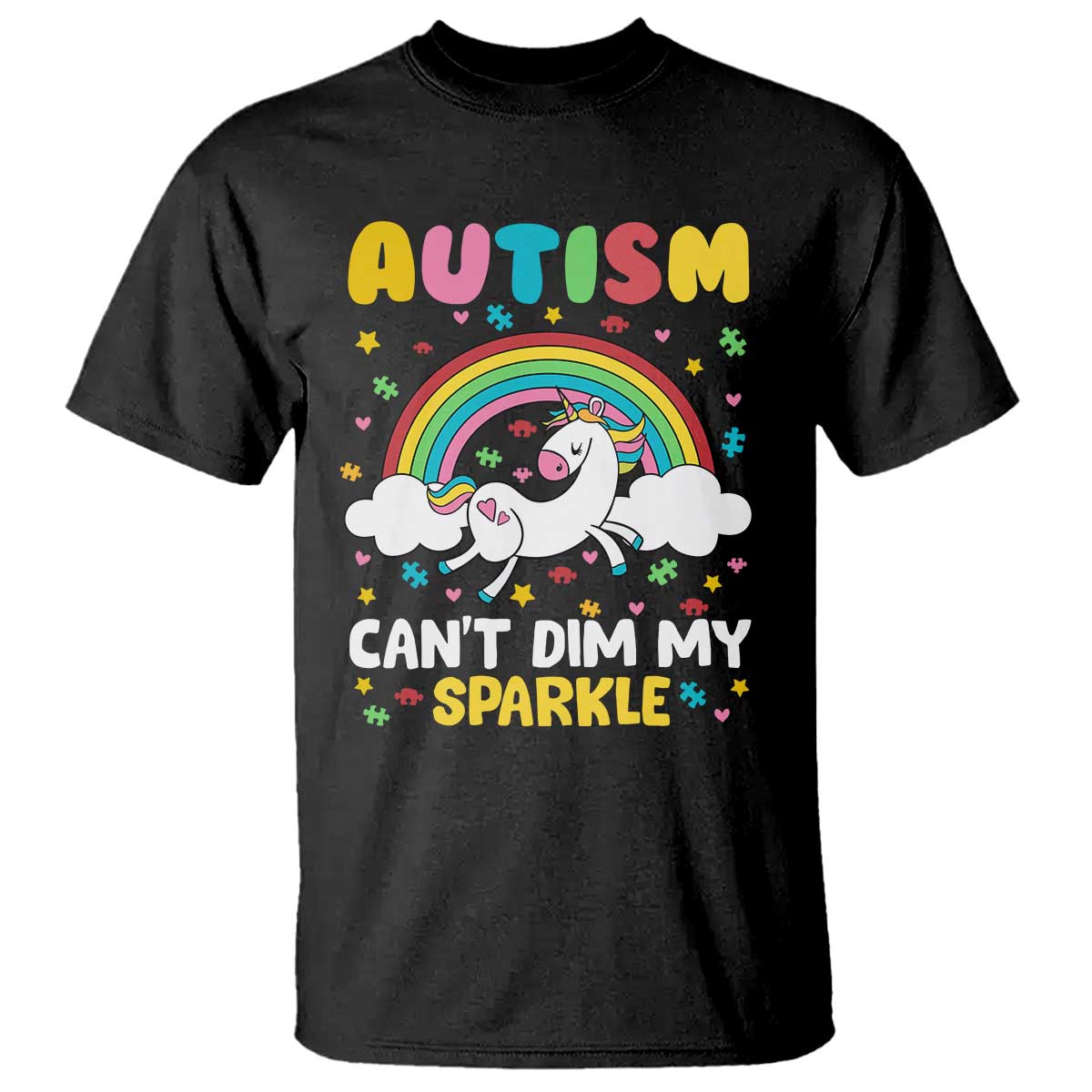 Funny Autism Can't Dim My Sparkle T Shirt Autism Awareness Unicorn Rainbow TS11 Black Print Your Wear