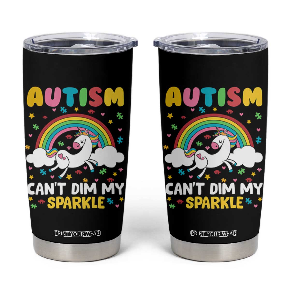 Funny Autism Can't Dim My Sparkle Tumbler Cup Autism Awareness Unicorn Rainbow TS11 Black Print Your Wear