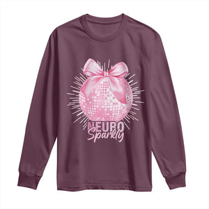 Neurodivergent Neuro Sparkly Long Sleeve Shirt Autism Spectrum ADHD Pink Bow Disco Ball TS11 Maroon Print Your Wear