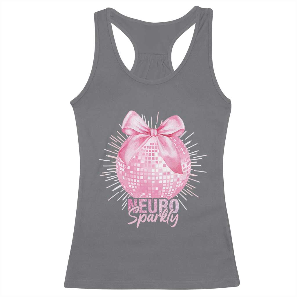 Neurodivergent Neuro Sparkly Racerback Tank Top Autism Spectrum ADHD Pink Bow Disco Ball TS11 Charcoal Print Your Wear