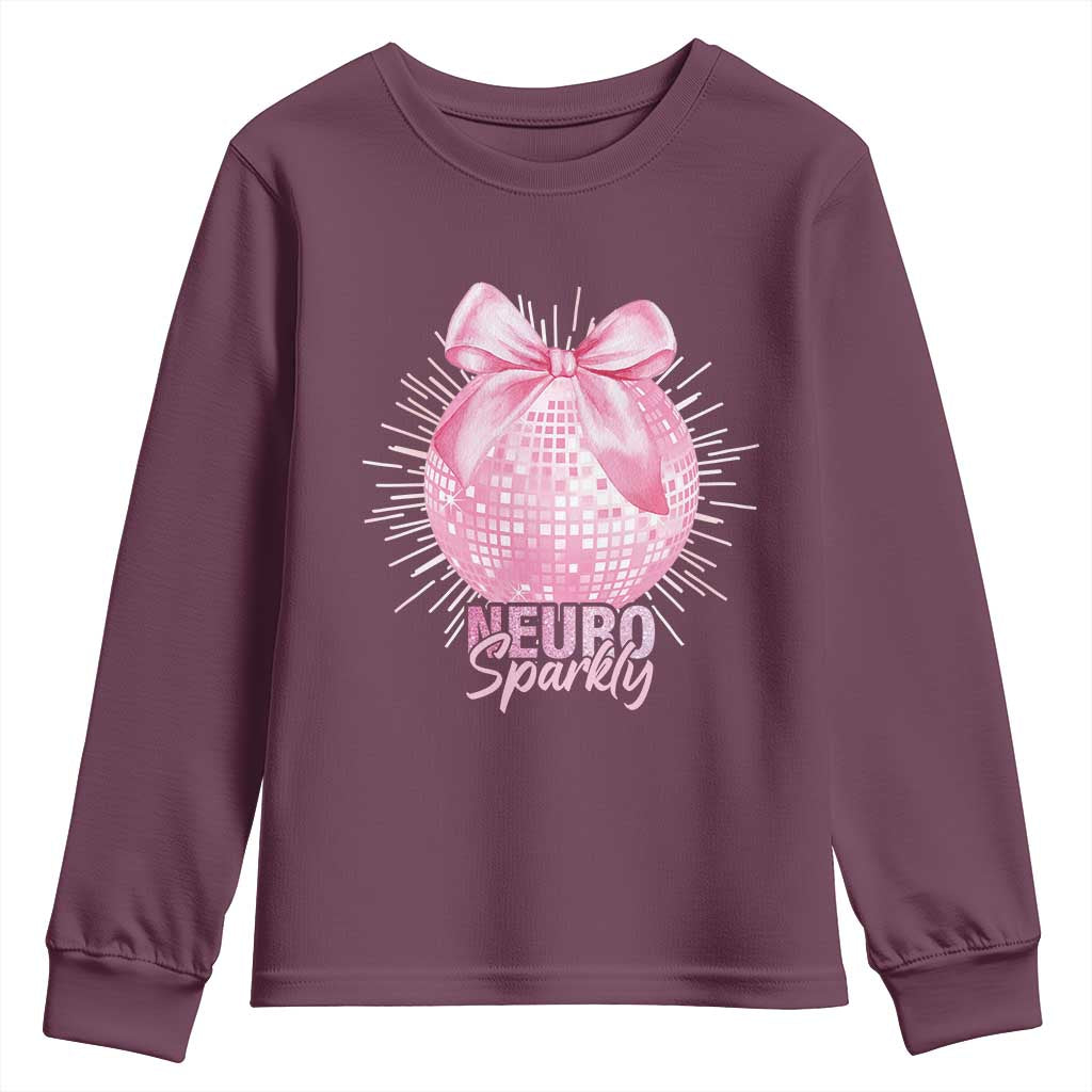 Neurodivergent Neuro Sparkly Youth Sweatshirt Autism Spectrum ADHD Pink Bow Disco Ball TS11 Maroon Print Your Wear