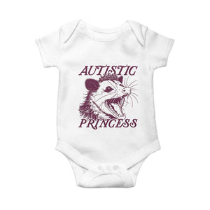 Funny Autistic Princess Baby Onesie Autism Awareness Opposum TS11 White Print Your Wear
