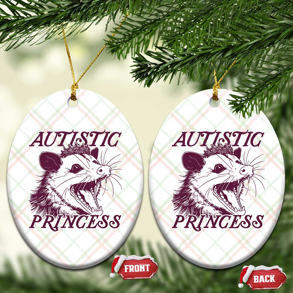 Funny Autistic Princess Ceramic Ornament Autism Awareness Opposum TS11 Print Your Wear