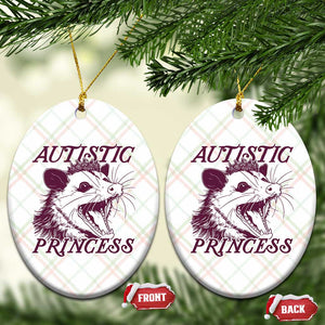 Funny Autistic Princess Ceramic Ornament Autism Awareness Opposum TS11 Print Your Wear
