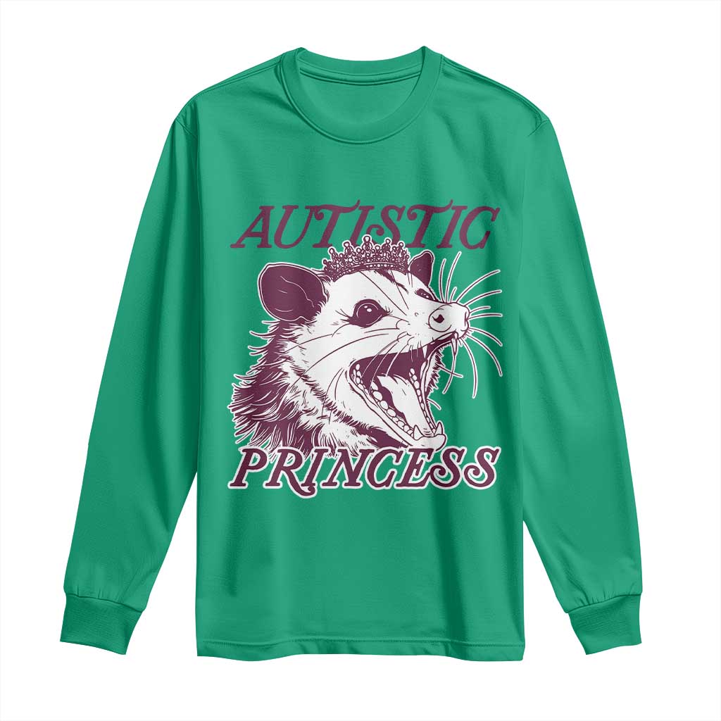 Funny Autistic Princess Long Sleeve Shirt Autism Awareness Opposum TS11 Irish Green Print Your Wear