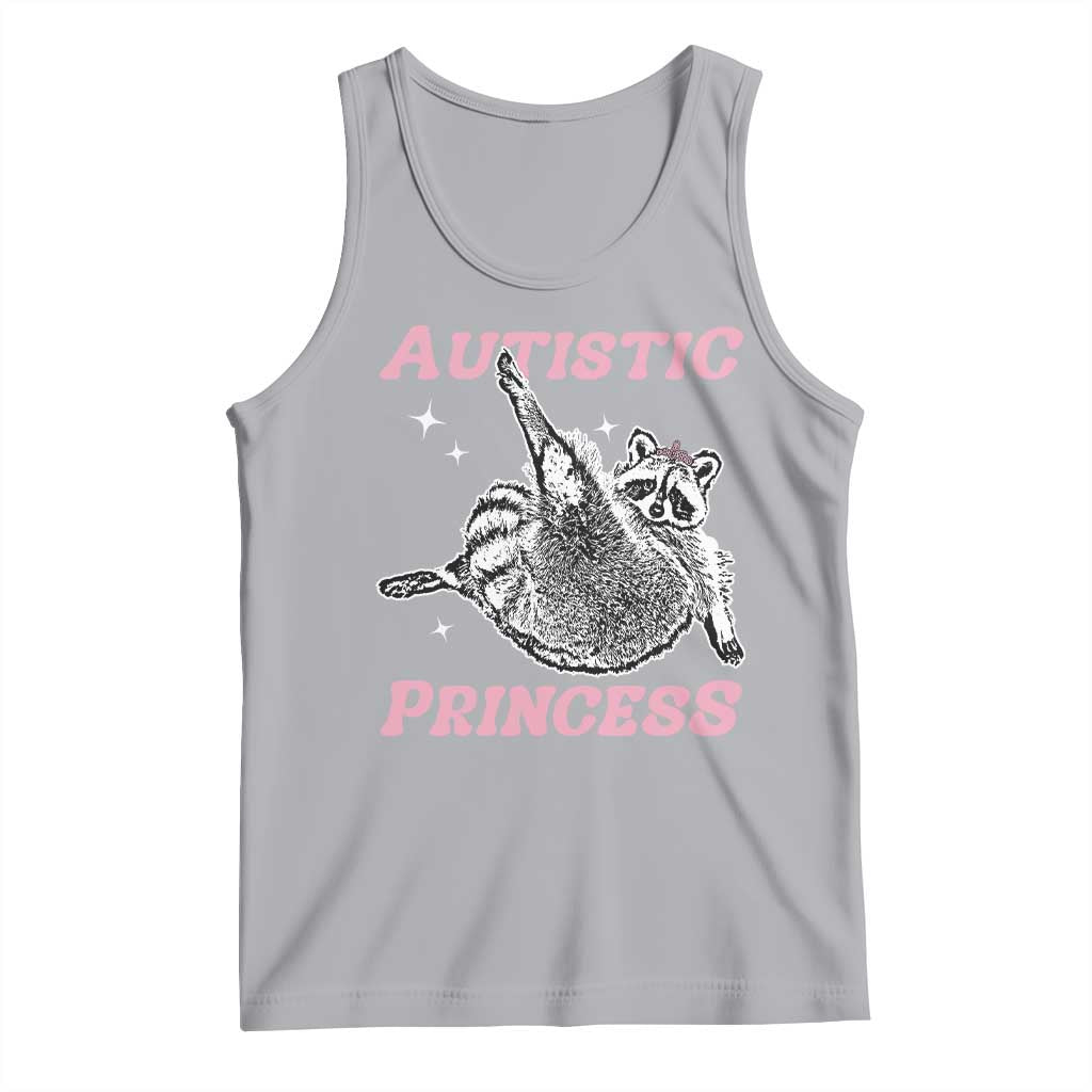 Funny Autistic Princess Tank Top Autism Awareness Raccoon TS11 Athletic Heather Print Your Wear