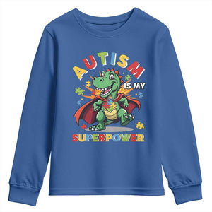 Funny Autism Is My Superpower Youth Sweatshirt Autism Awareness Autistic Dinosaur TS11 Royal Blue Print Your Wear