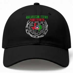 Juneteenth Galveston Texas Baseball Cap Break The Chain Freedom Since 1865 TS11 Print Your Wear