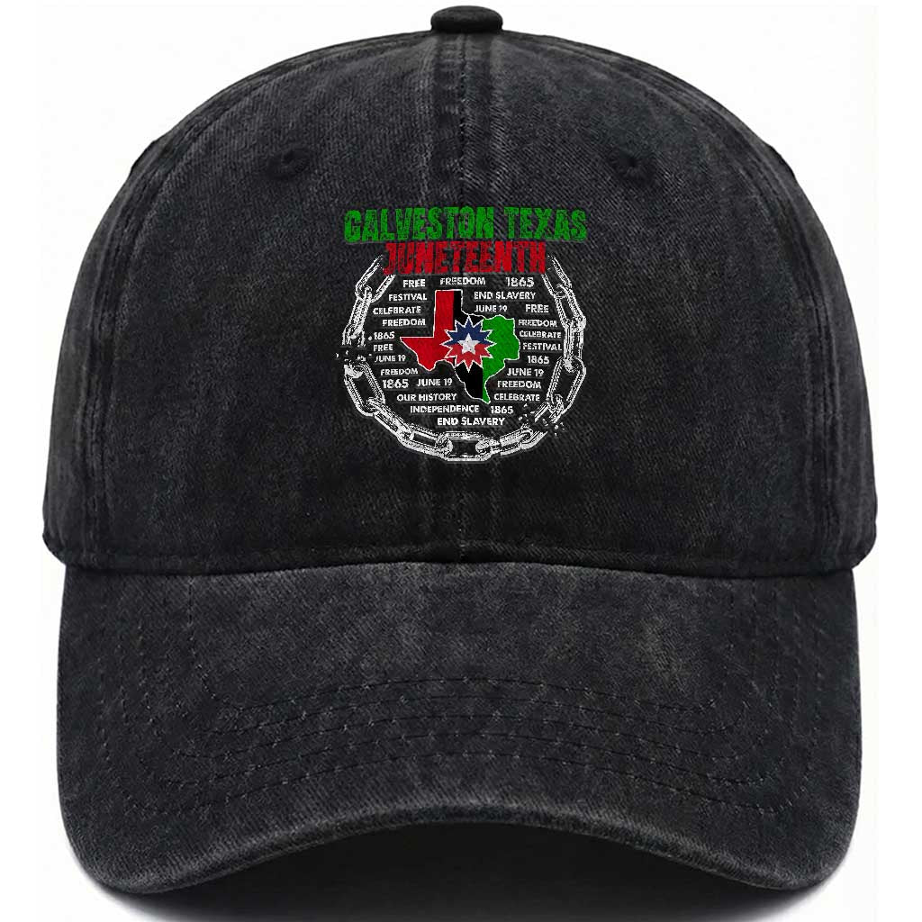 Juneteenth Galveston Texas Washed Cotton Baseball Cap Break The Chain Freedom Since 1865 TS11 Print Your Wear