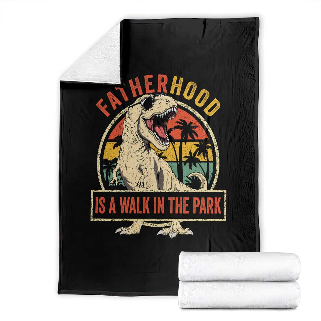 Fatherhood Is A Walk In The Park Dinosaur Dad Throw Blanket TS11 Black Print Your Wear