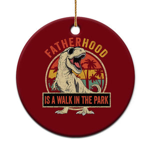 Fatherhood Is A Walk In The Park Dinosaur Dad Ceramic Ornament TS11 1pc Red Print Your Wear