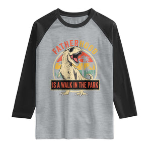 Fatherhood Is A Walk In The Park Dinosaur Dad Raglan Shirt TS11 Heather Gray Black Print Your Wear
