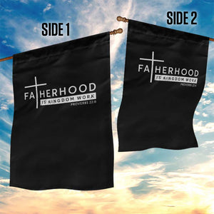 Fatherhood Is Kingdom Work Garden Flag Christian Dad TS11 Print Your Wear