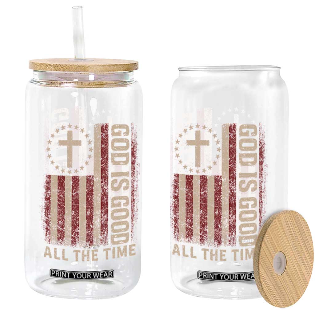 God Is Good All The Time Jesus Glass Can Christian American Flag