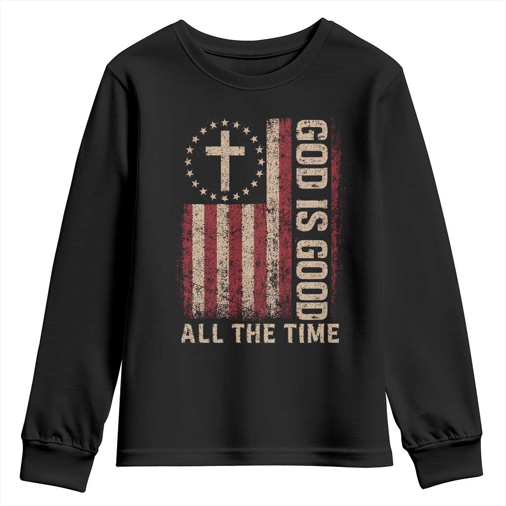 God Is Good All The Time Jesus Youth Sweatshirt Christian American Flag